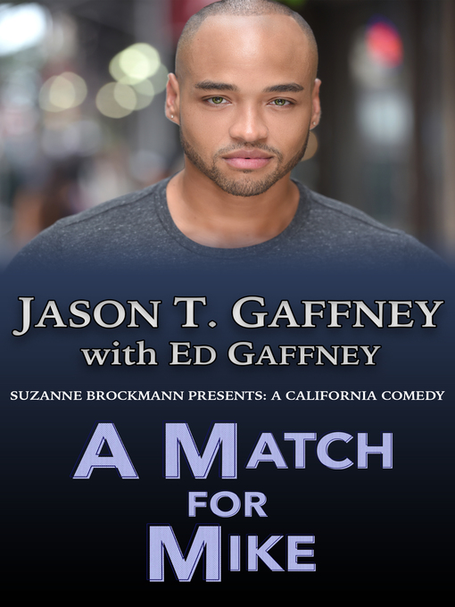 Title details for A Match For Mike by Jason T. Gaffney - Available